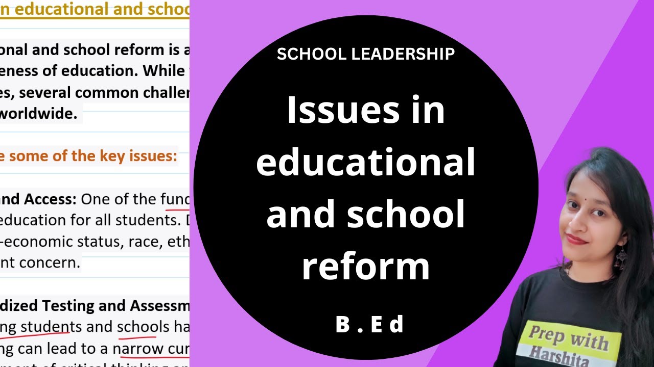Issues in educational and school reform | School Leadership