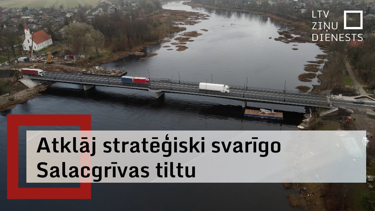 Salacgrīvā atklāts jaunais tilts pār Salacu