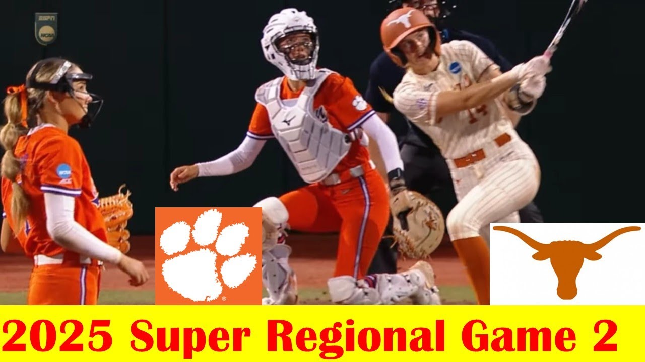#11 Clemson vs #6 Texas Softball Highlights, 2025 NCAA Super Regional Site 6 Game 2