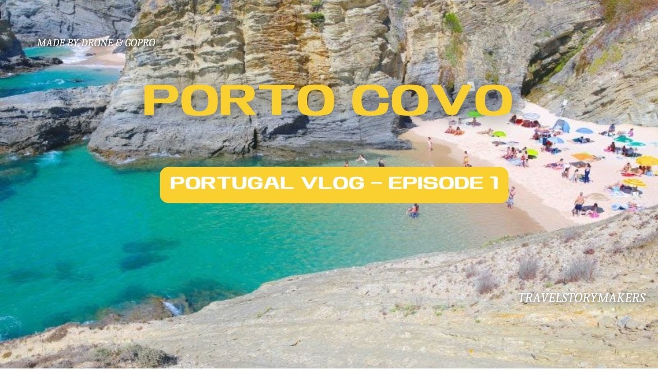 Porto Covo Portugal : Amazing Beaches