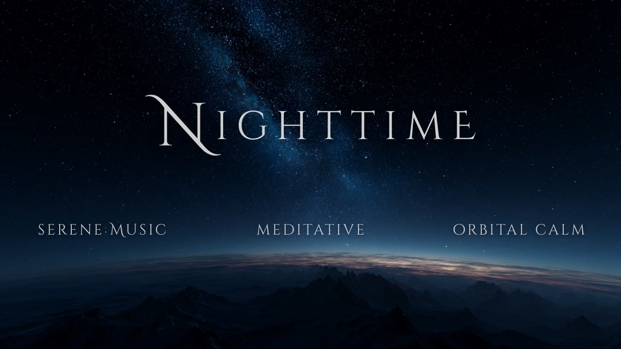 Nighttime | Deep Meditative Ambient Music for Sleep Beneath Shimmering Stars - Relaxing Night Music
