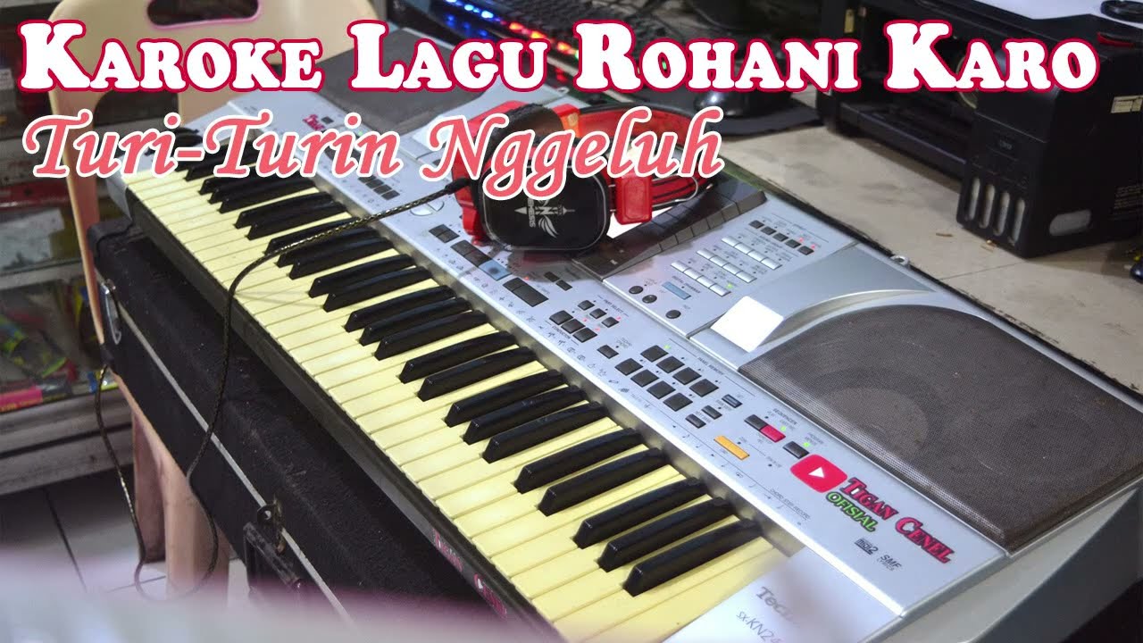 TURI - TURIN NGGELUH KAROKE LAGU ROHANI KARO || LAGU PEMBERKATAN KRISTEN