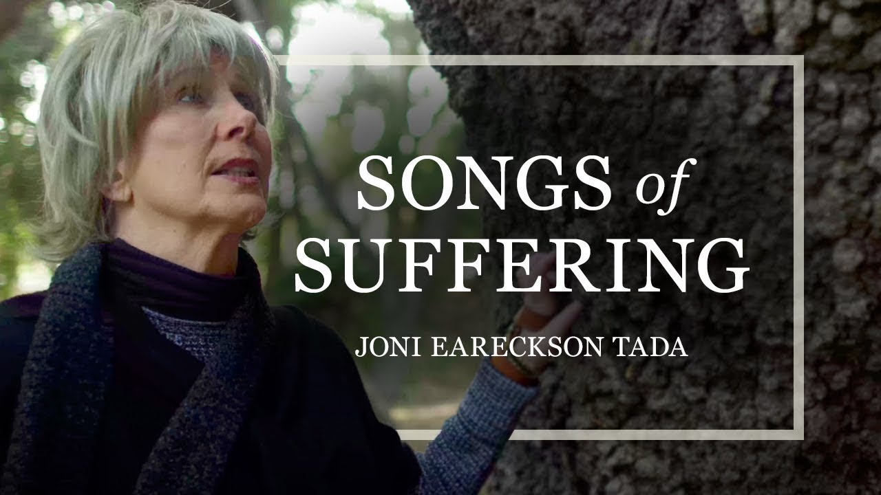 Joni Eareckson Tada's Songs of Suffering: 25 Hymns and Devotions for Weary Souls
