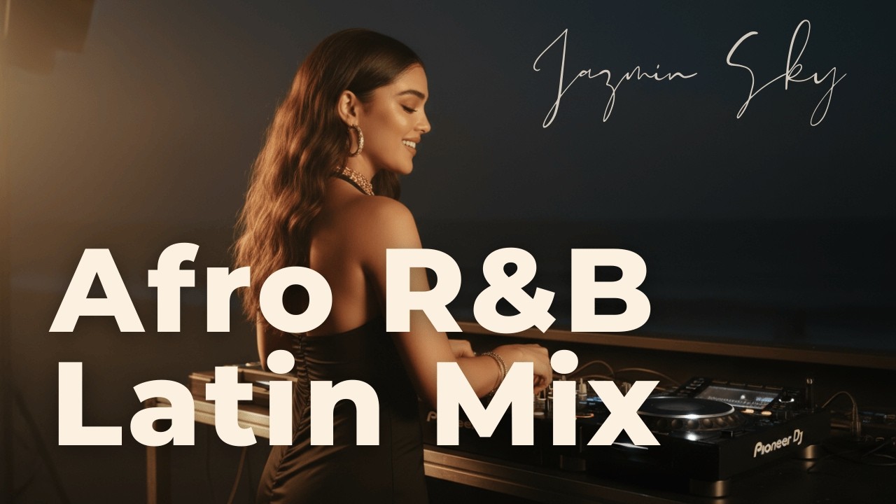Latin & Afrobeat R&B Mix - Slow & Sexy Vibes