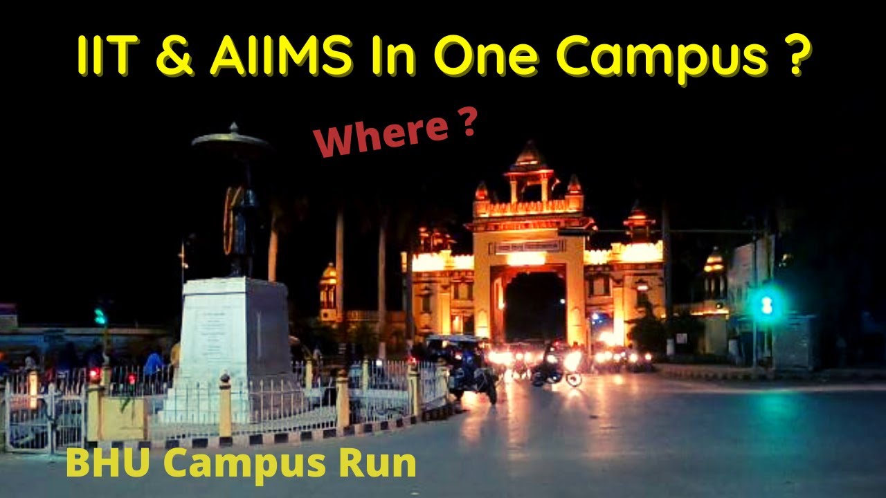 BHU - Campus Run & Vishwanath Temple (VT-BHU)