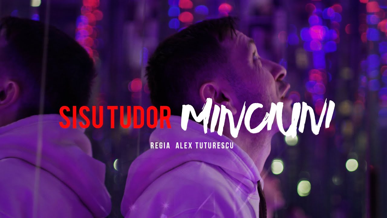 Sisu Tudor - Minciuni (Videoclip Oficial)