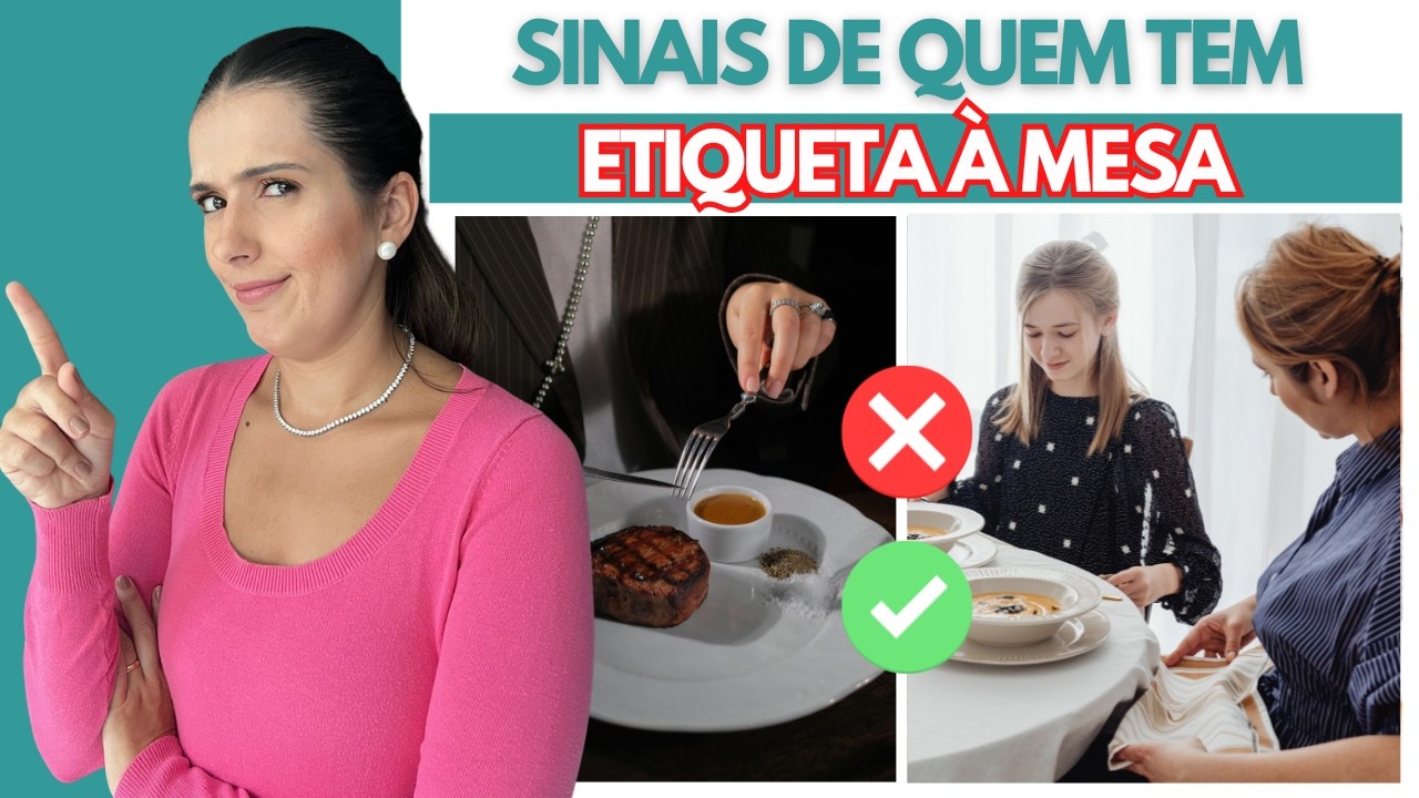 10 HÁBITOS QUE MOSTRAM que você tem ETIQUETA À MESA