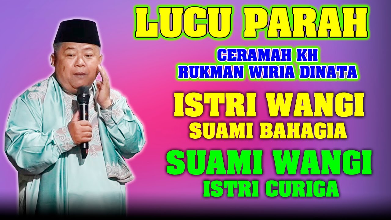 Pokona Lucuna Parah Ceramah  Kh Rukman Wiriadinata