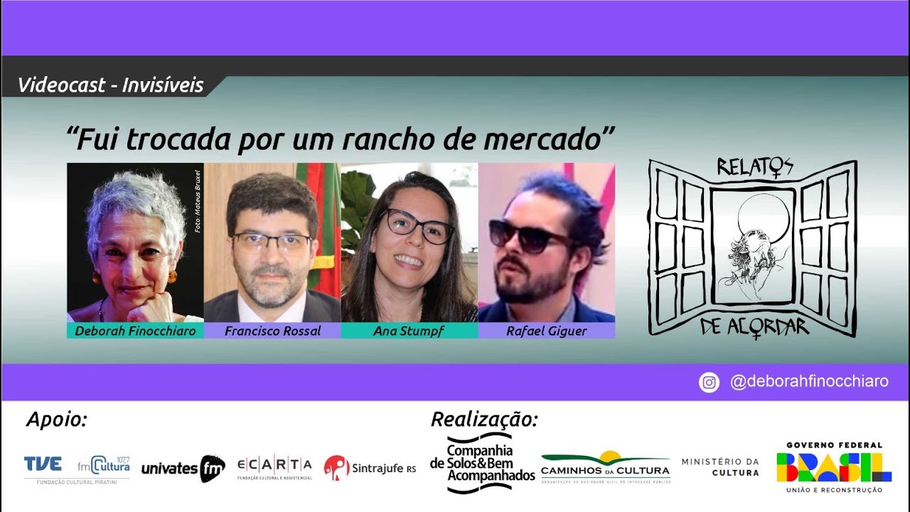 “Fui trocada por um rancho de mercado” - Videocast Invisíveis - trabalho análogo à escravidão #3