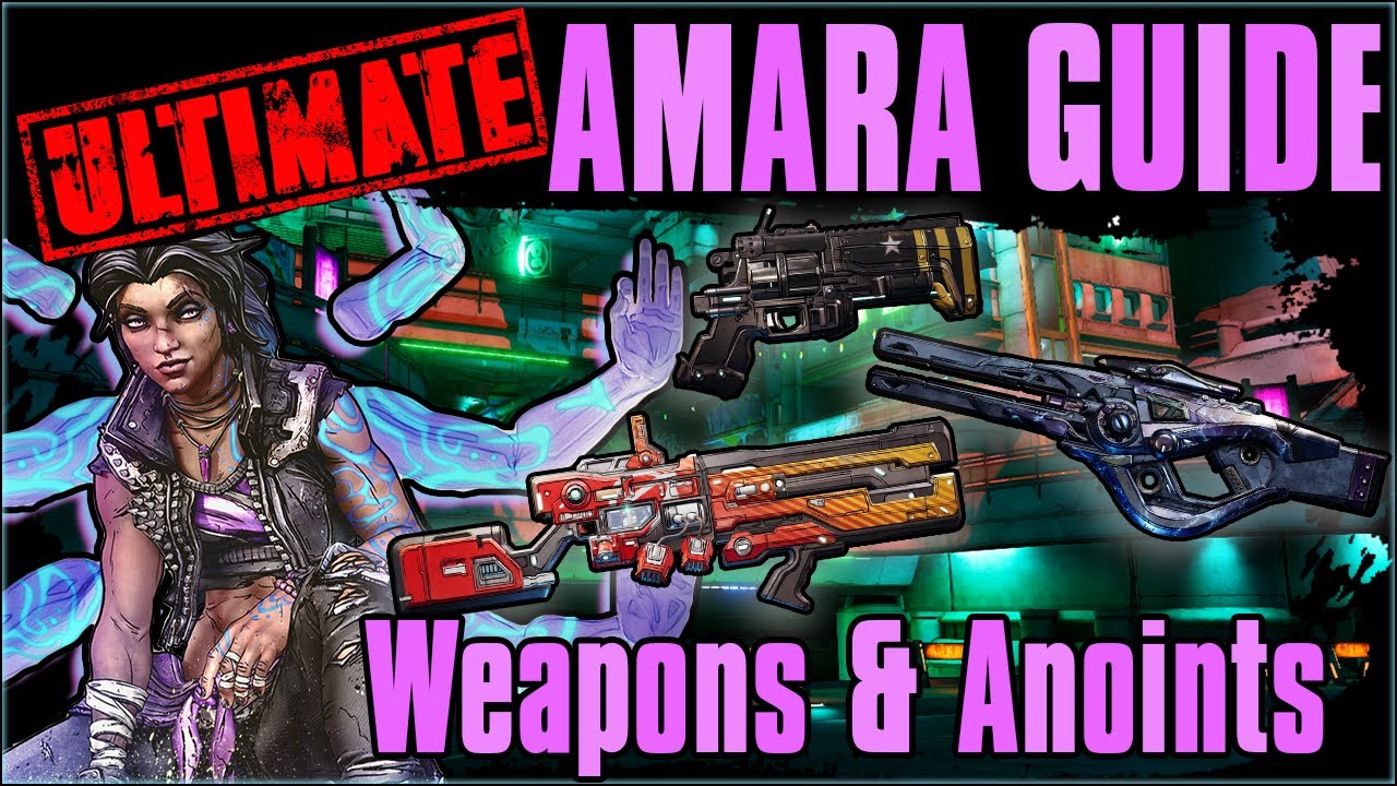 The BEST Guns & Anointments For Amara - ULTIMATE Amara Guide Part 8: Weapons