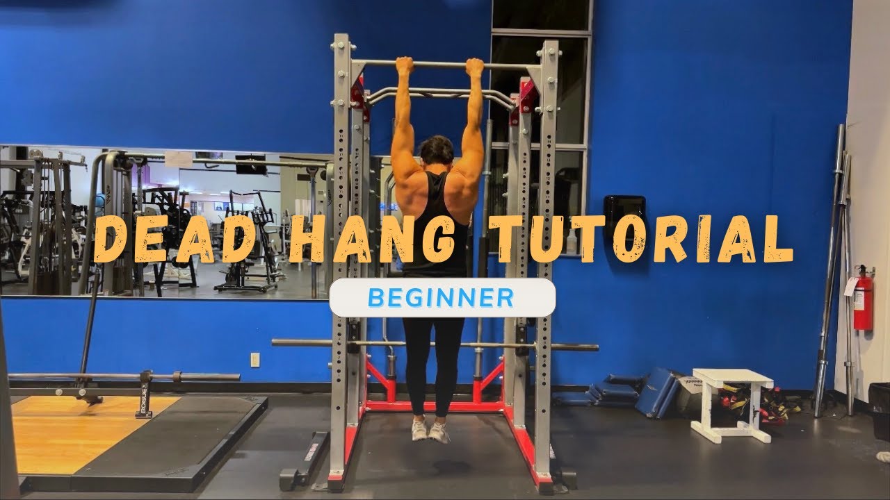 Beginner Dead Hang Tutorial