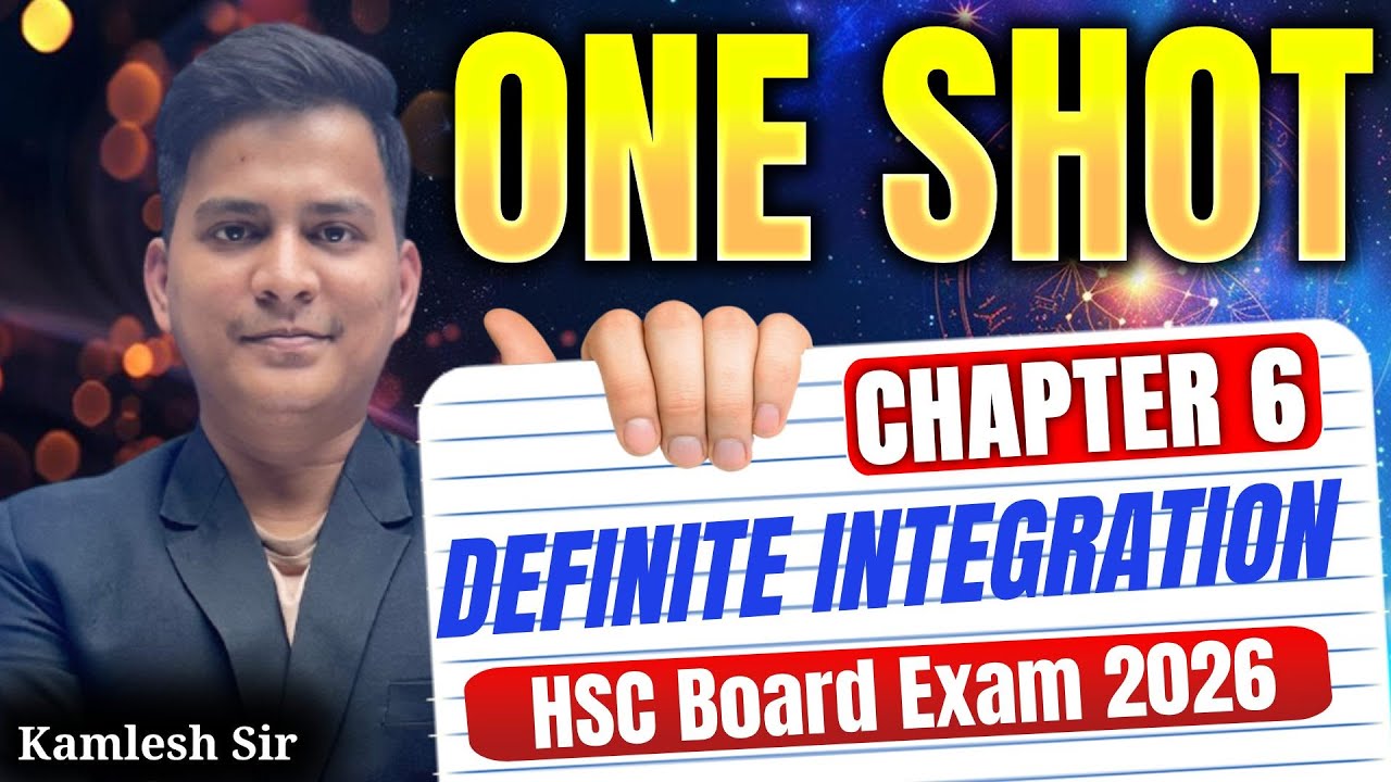 Class 12th Chapter 6 Definite Integration ONE SHOT | HSC Exam 2026 |