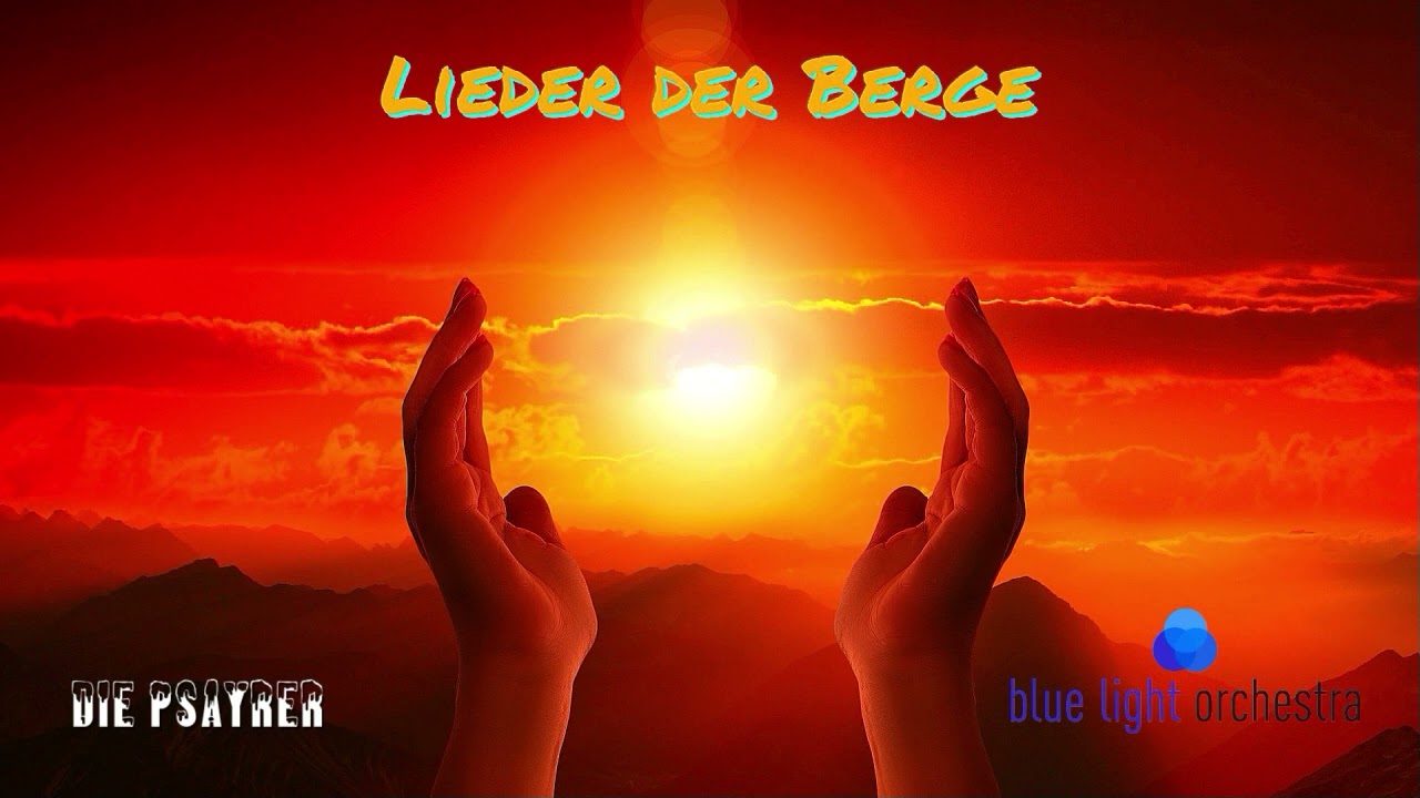 Lieder der Berge - schöne Musik in unruhigen Zeiten