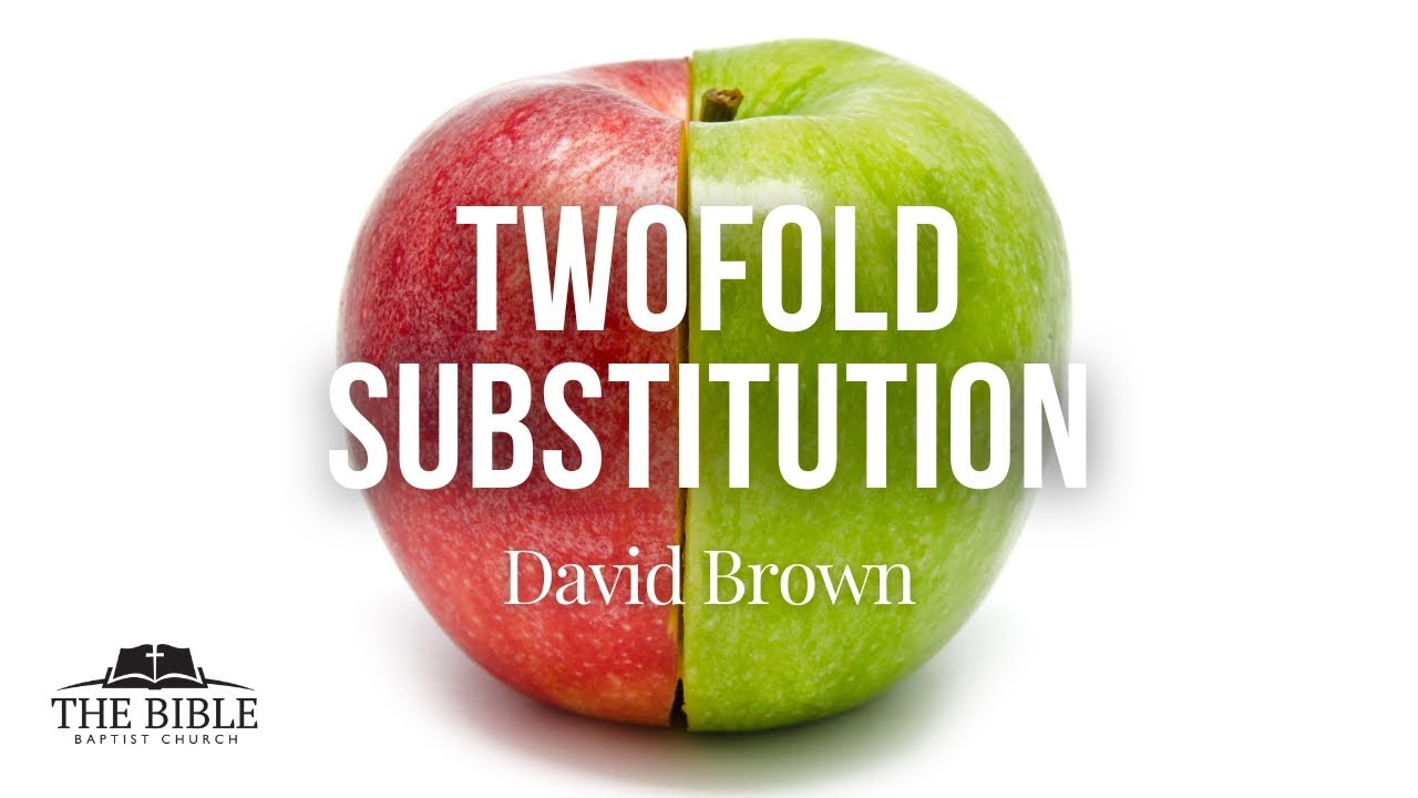 Twofold Substitution | David Brown