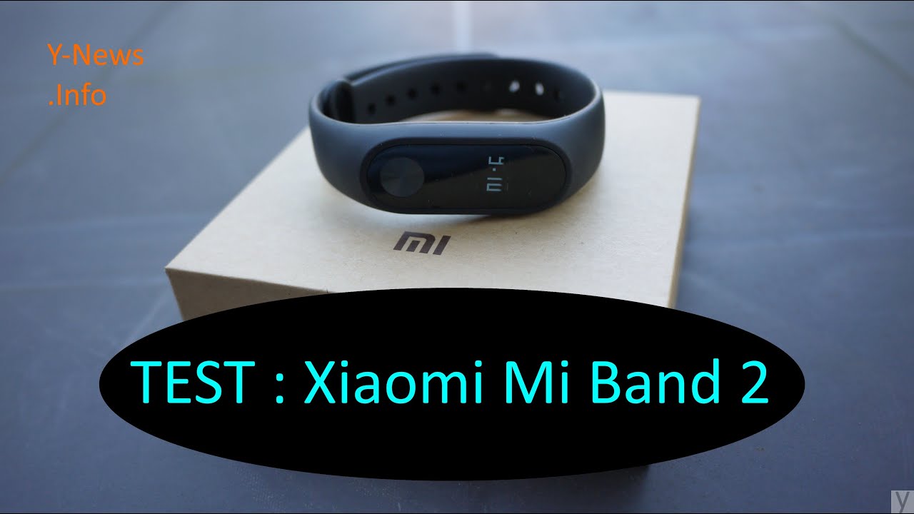 Xiaomi Mi Band 2 : TEST en français