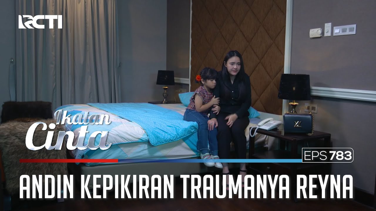 BINGUNG!! ANDIN CARI CARA UNTUK HILANGKAN TRAUMA REYNA | IKATAN CINTA