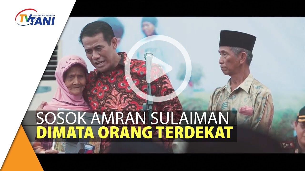 SOSOK AMRAN SULAIMAN DIMATA ORANG TERDEKAT