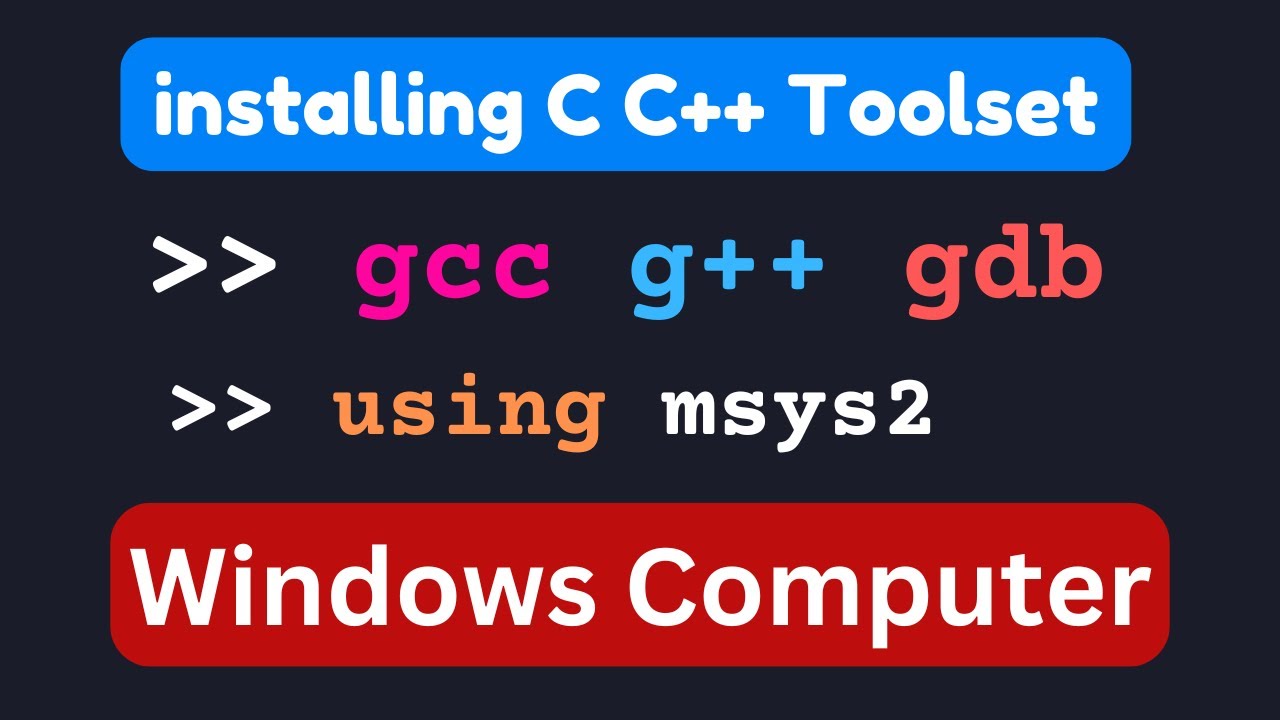Как загрузить и установить набор инструментов C Cpp (gcc g++ gdb) в Windows 11 с помощью mingw-w6...