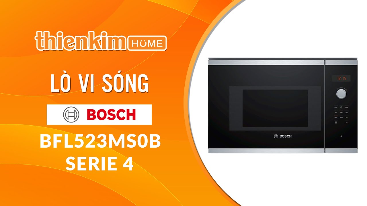 Lò Vi Sóng Bosch BFL523MS0B Serie 4 | Lò Vi Sóng Âm Tủ | Thiết Bị Bếp Thông Minh Thiên Kim Home