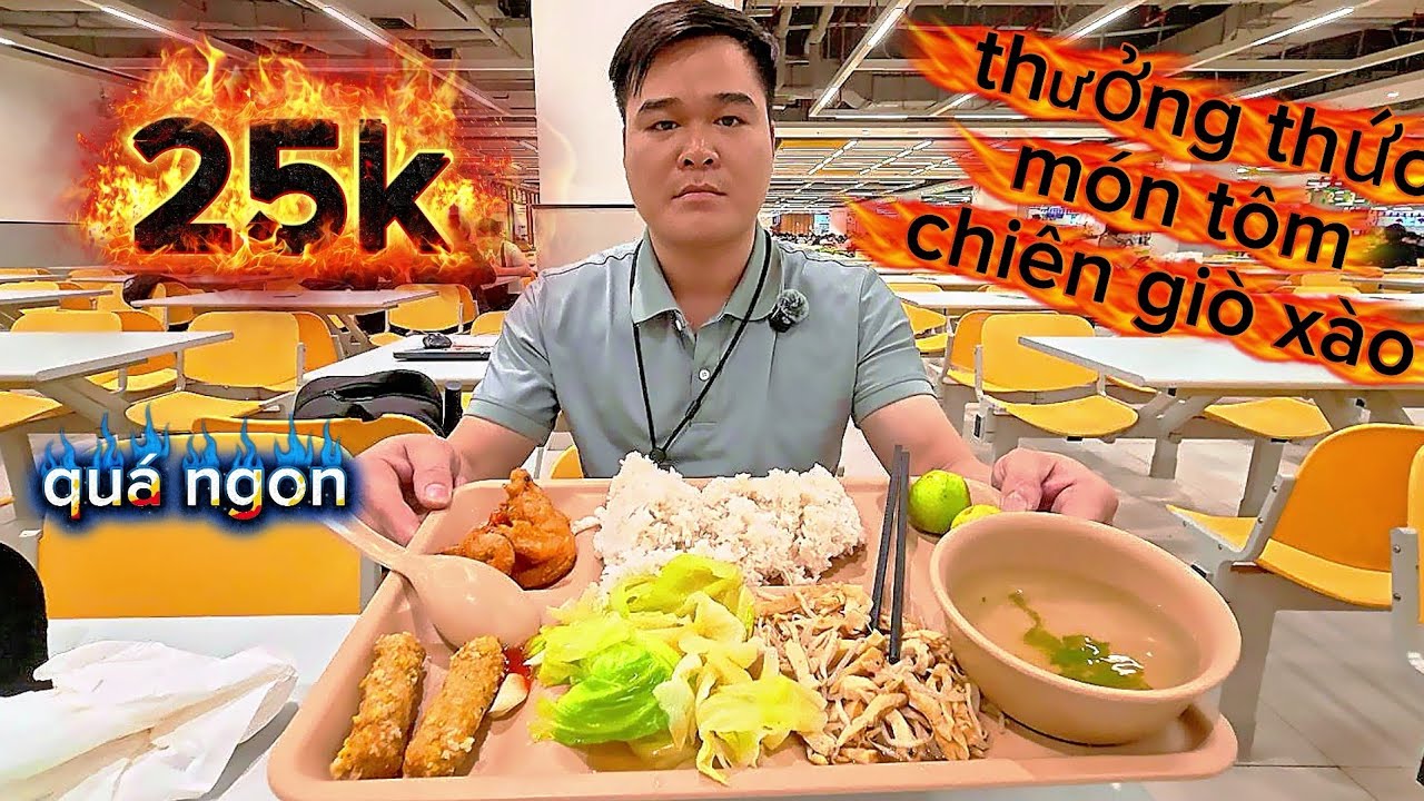 Đi ăn xuất cơm 25k thế mà có tôm chiên giò xào quá ngon. Giáo VLog