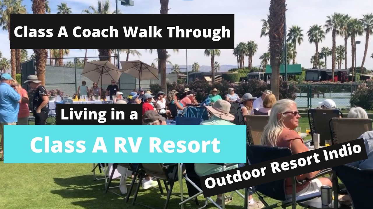 V3E5 Living in a Class A RV Resort - Outdoor Resort Indio and Coach Tour