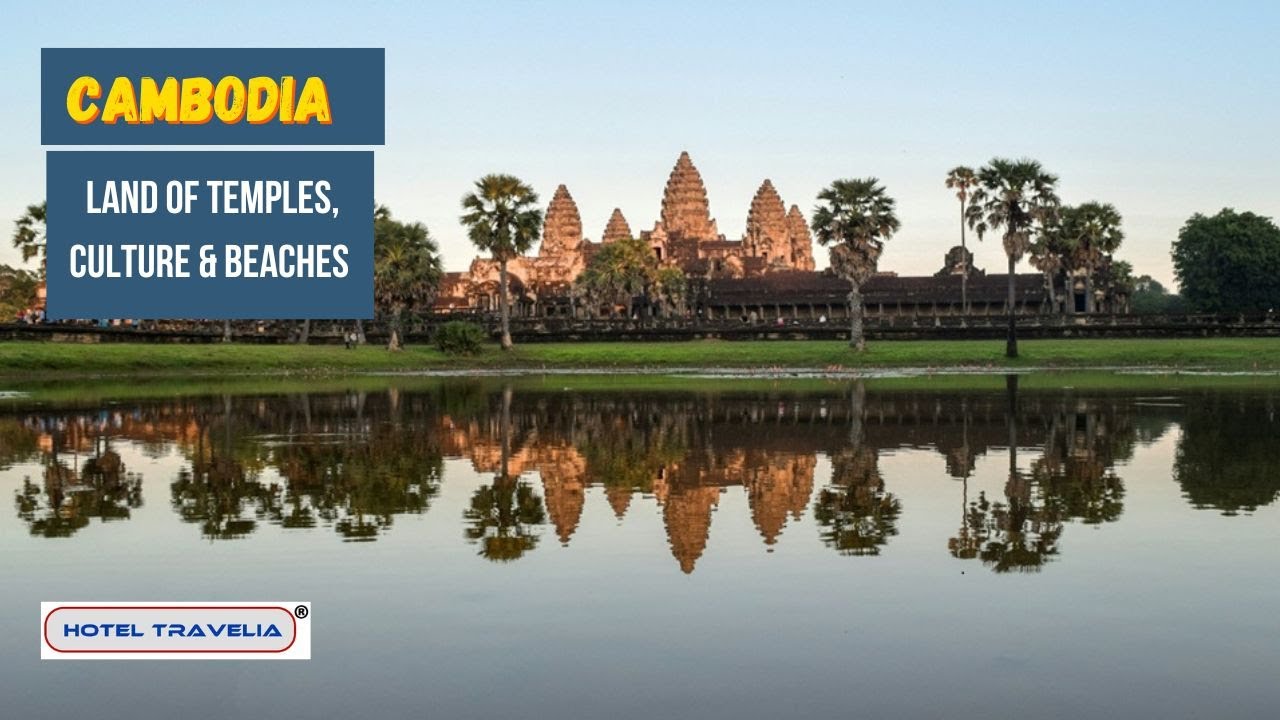 Cambodia: Land of Temples, Culture, and Beaches