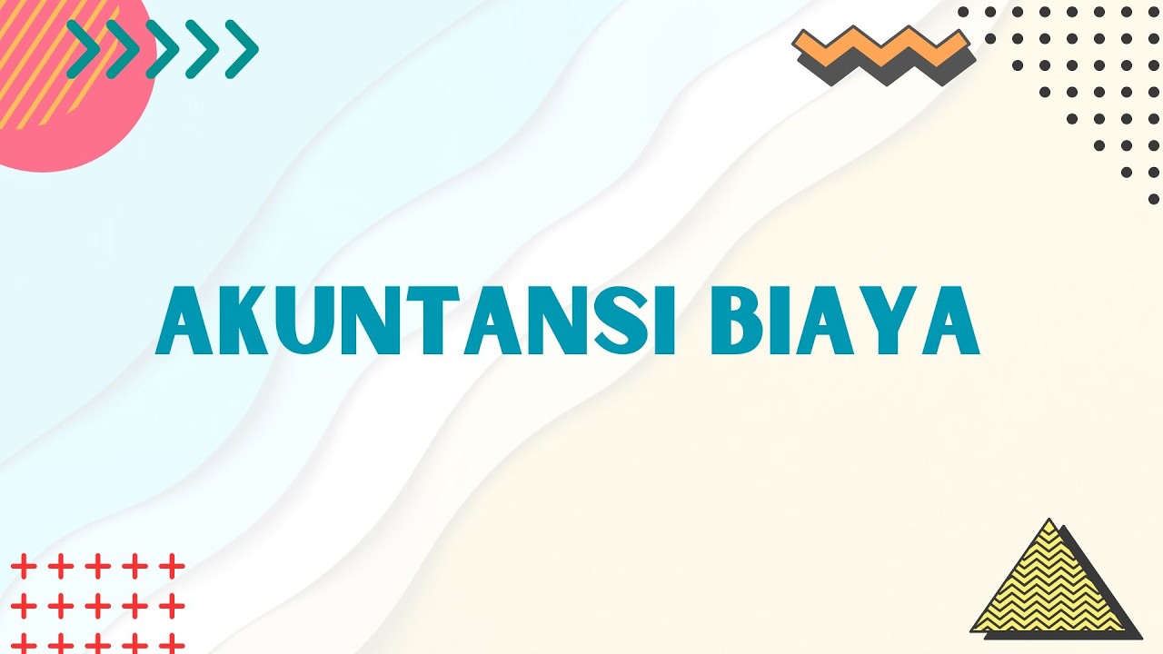 Akuntansi Biaya - Pertemuan 1