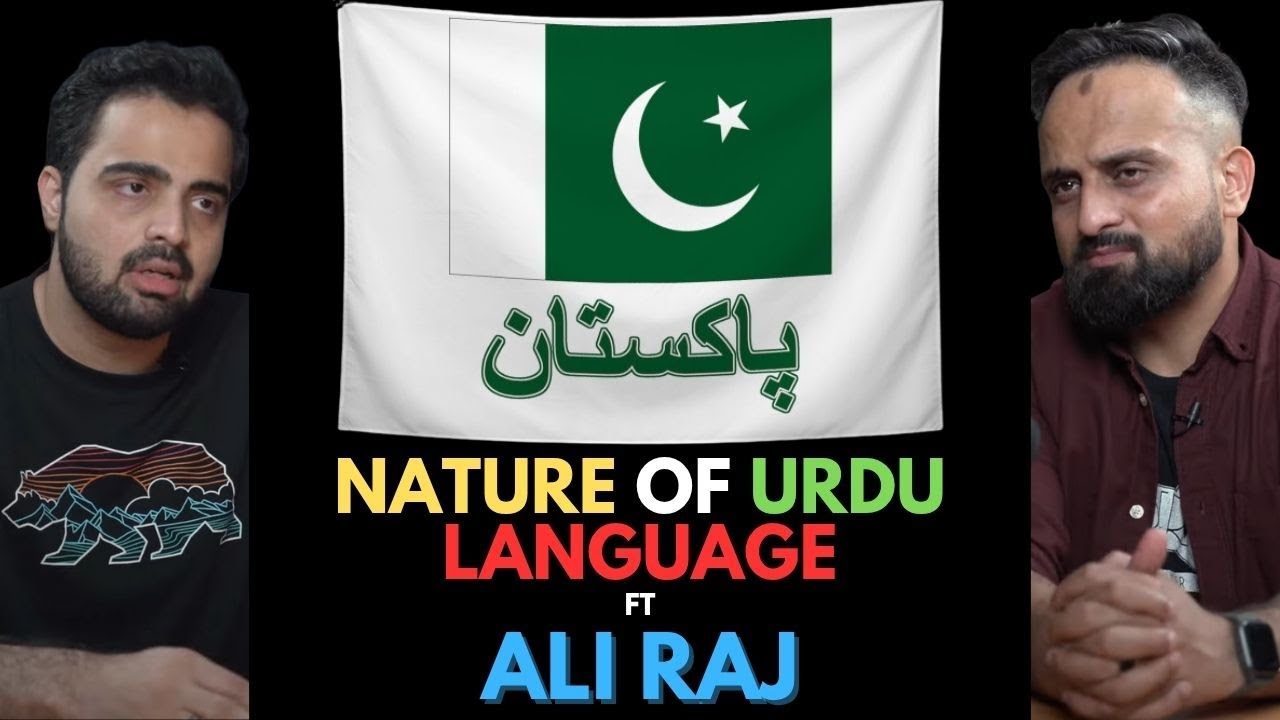 Nature of Urdu Language | Ali Raj | The Rafay Mahmood Podcast