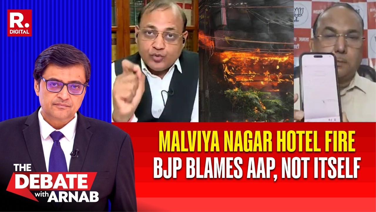 Arnab Grills BJP&rsquo;s Anil Gupta As BJP Pins Malviya Nagar Fire On AAP & Old B&B Policy