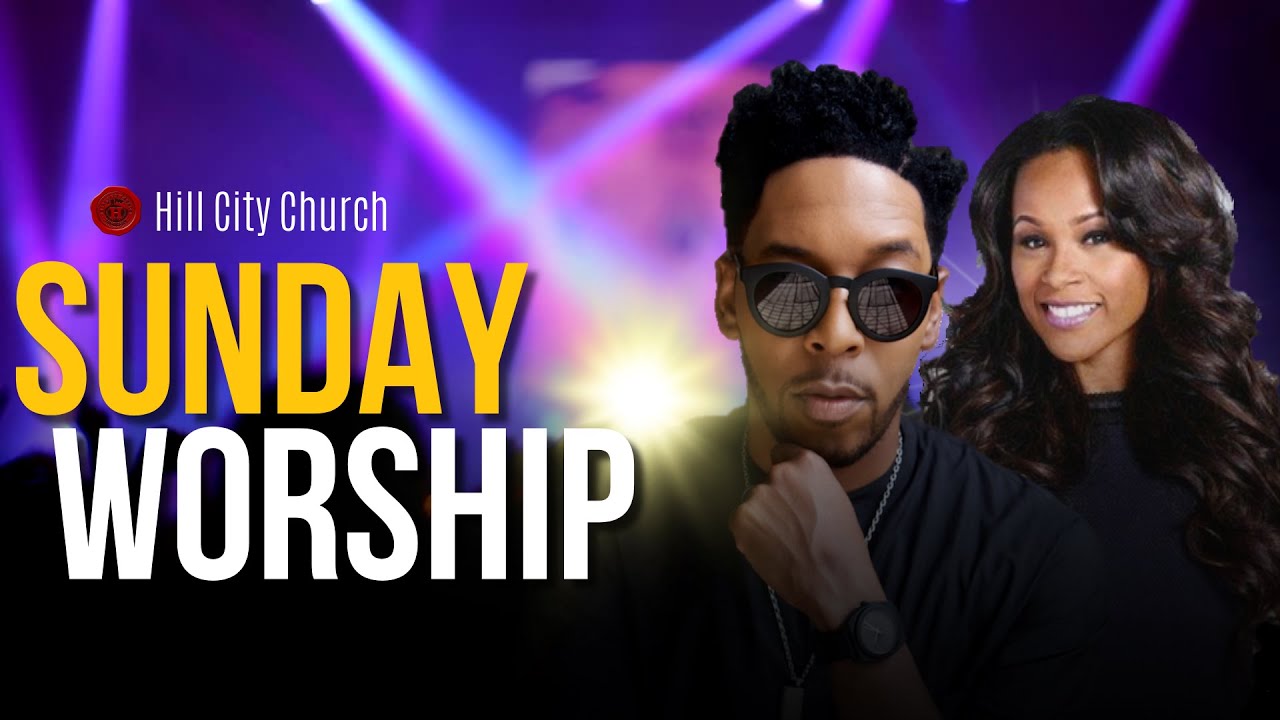 Hill City Church – Sunday Worship with Pastor Deitrick Haddon 02.08.2026