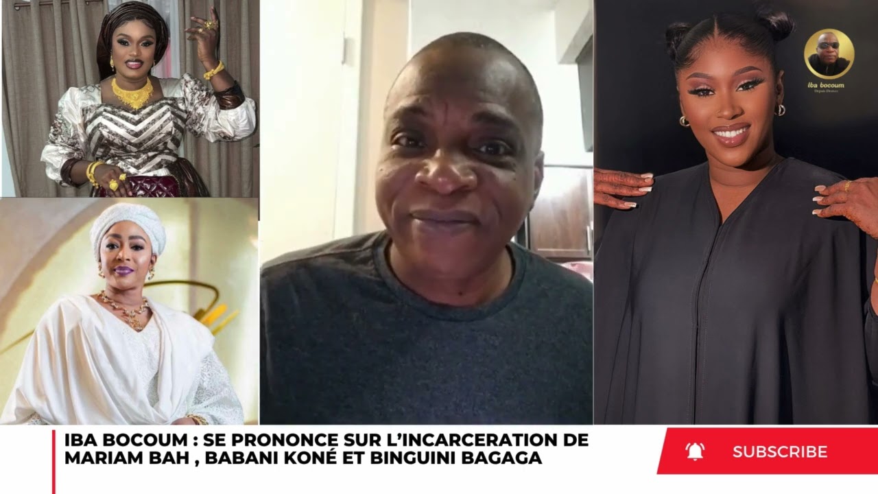 URGENT IBA BOCOUM SE PRONONCE SUR L’INCARCÉRATION DE MARIAM BA LAGARÉ , BABANI KONÉ ET BIGUINI 