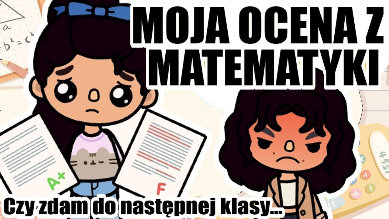 📢 WYNIKI Z POPRAWKI z MATEMATYKI 😰 Czy KAŚKA ZDAŁA⁉️ | szkolne historyjki Toca Boca