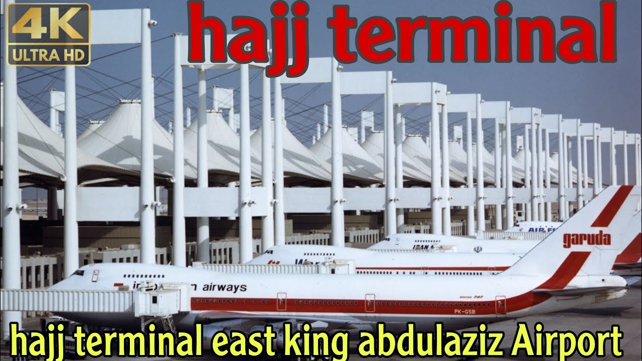 hajj terminal east,king /Abdulaziz international/✈️ airport  jeddah