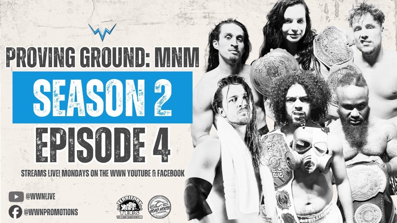 WWN Proving Ground: Monday Night Mayhem S1:E4