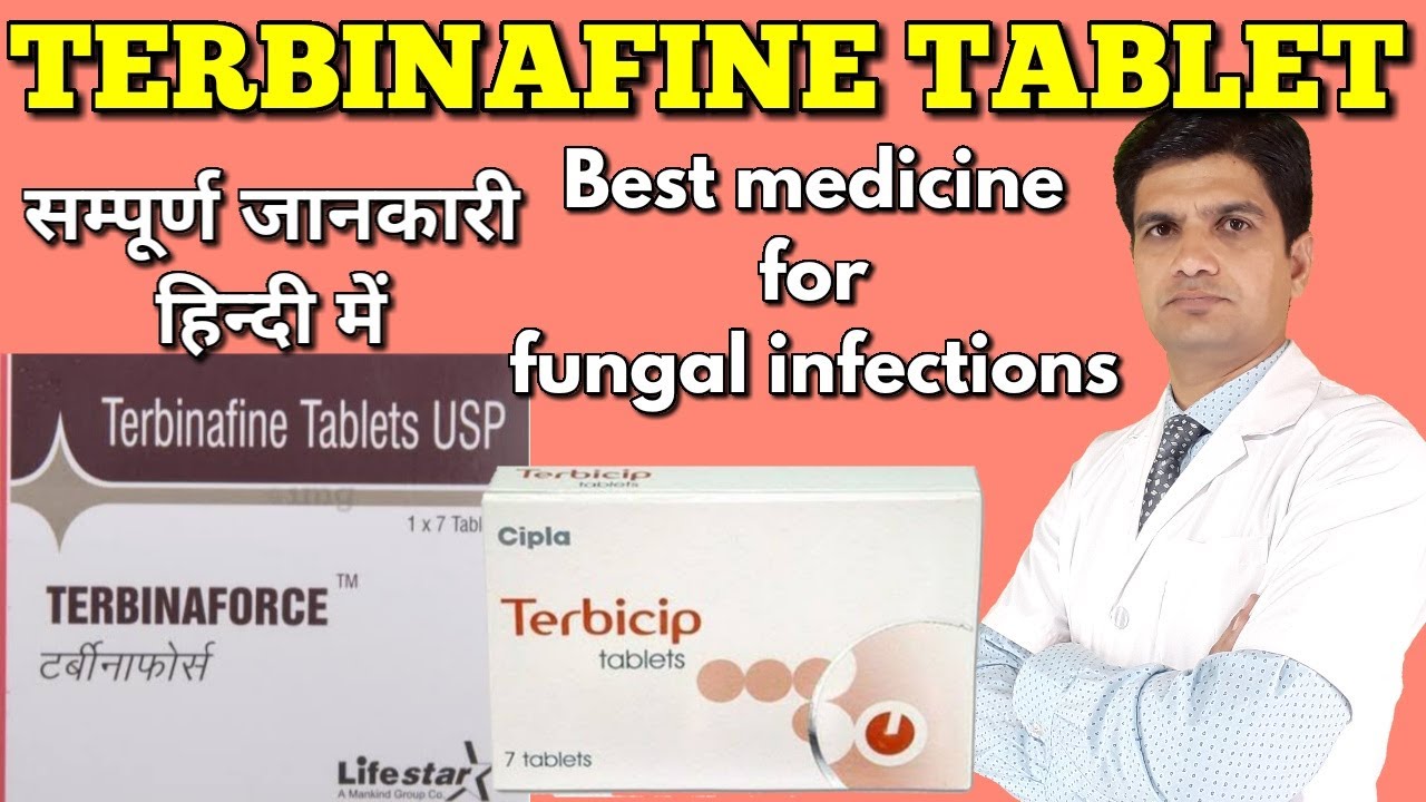 Terbinaforce tablets | Terbinafine tablets | Terbinacip tablets, uses, side effects