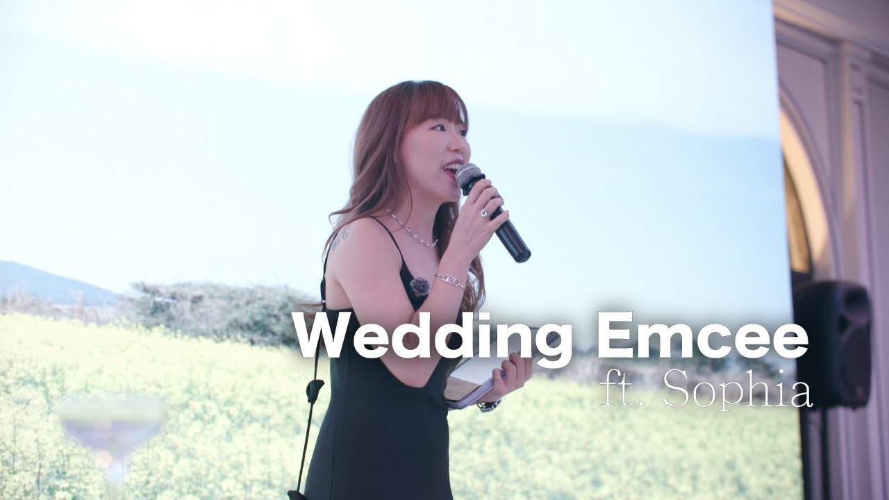 Wedding Emcee (ft. Sophia)