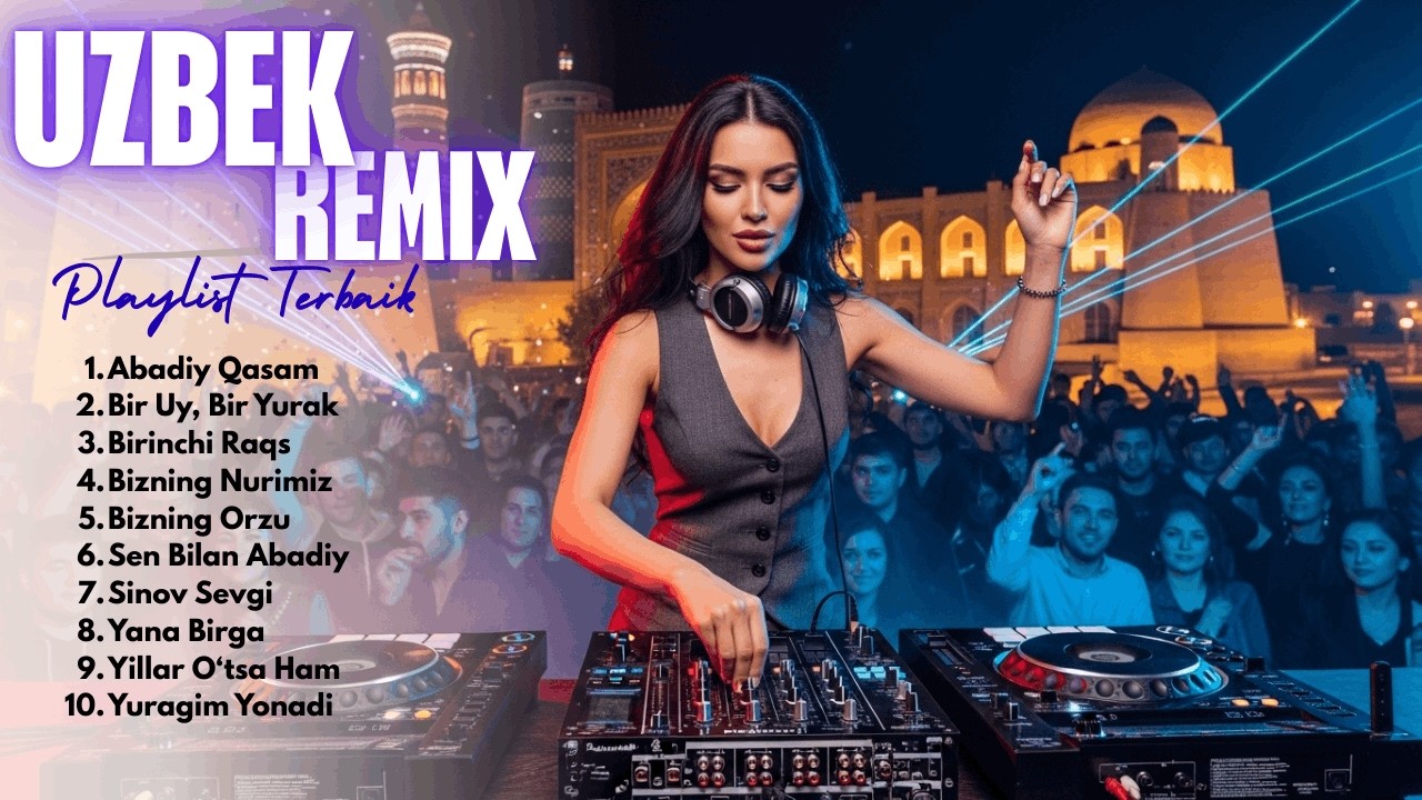 Khiva Uzbek DJ Remix Nonstop 🔥 Club Euphoria | 1 Hour Dance Mix