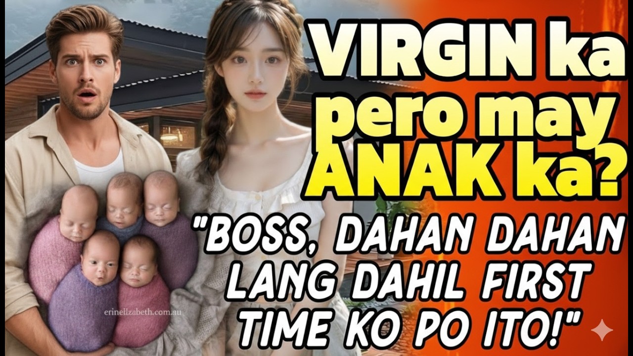 VIRGIN PERO MAY ANAK! Paano Nangyari 'To