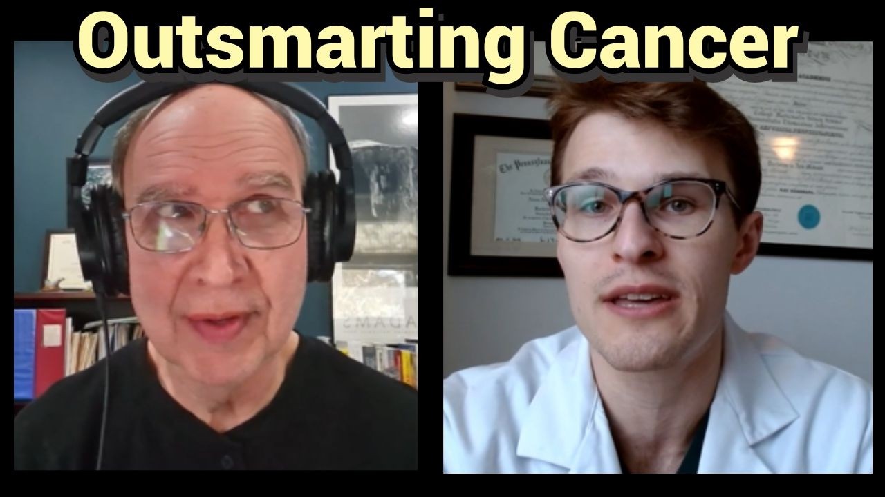 A Doctor Explains How to Outsmart Cancer