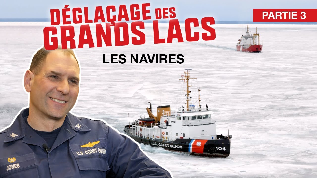 Déglaçage des Grands Lacs - Les navires