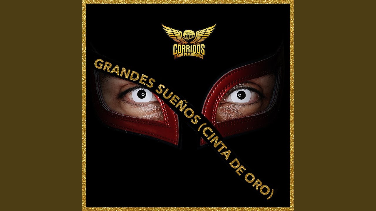 Grandes Sueños (Cinta De Oro)