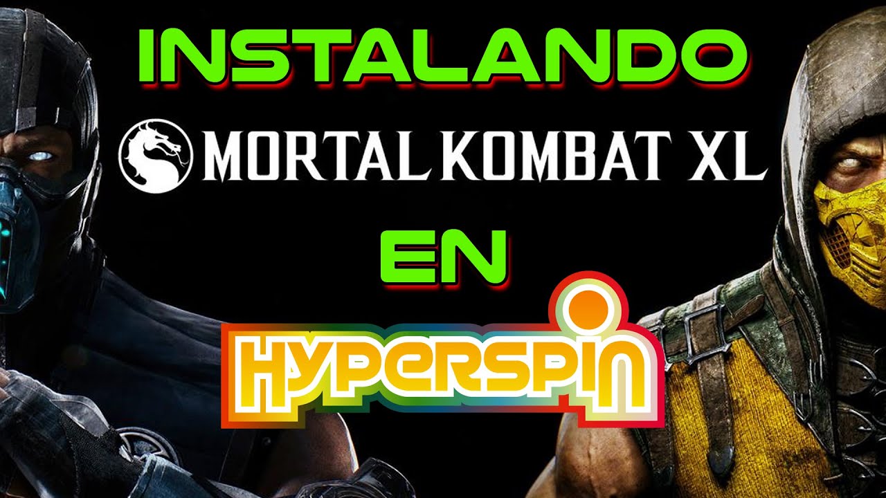 Mortal Kombat XL Instalando en HyperSpin