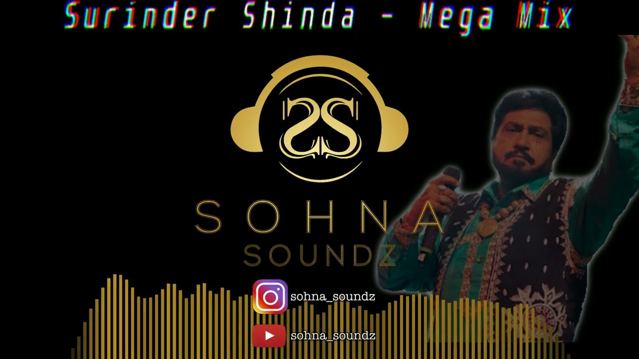 Sohna Soundz   Surinder Shinda Mega Mix