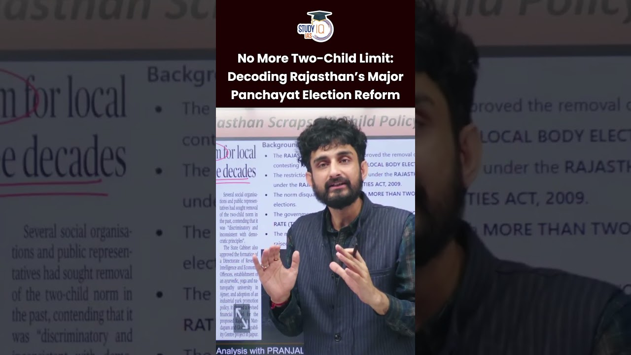 No More Two-Child Limit: Decoding Rajasthan&rsquo;s Major Panchayat Election Reform | StudyIQ IAS