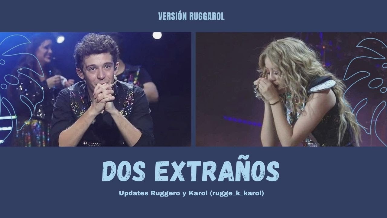 Dos extraños (versión Ruggarol)