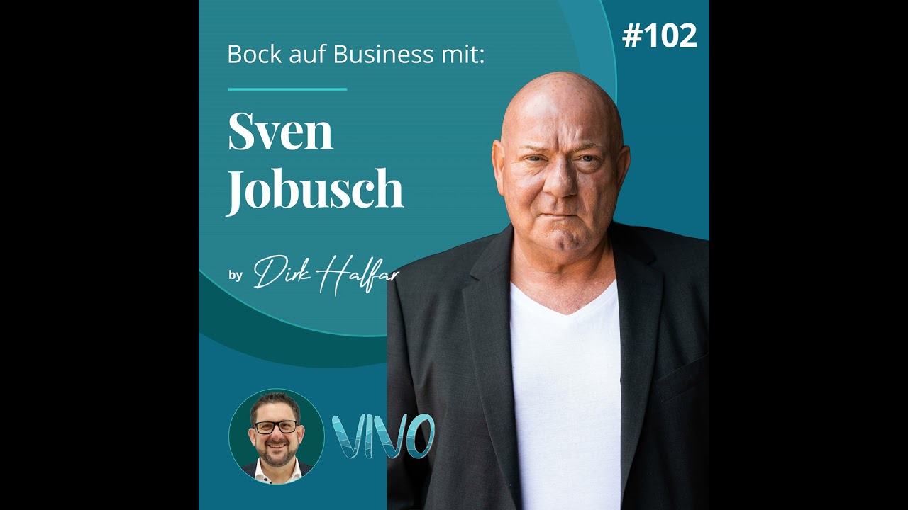 #102 - Sven Jobusch als Gast bei Bock auf Business