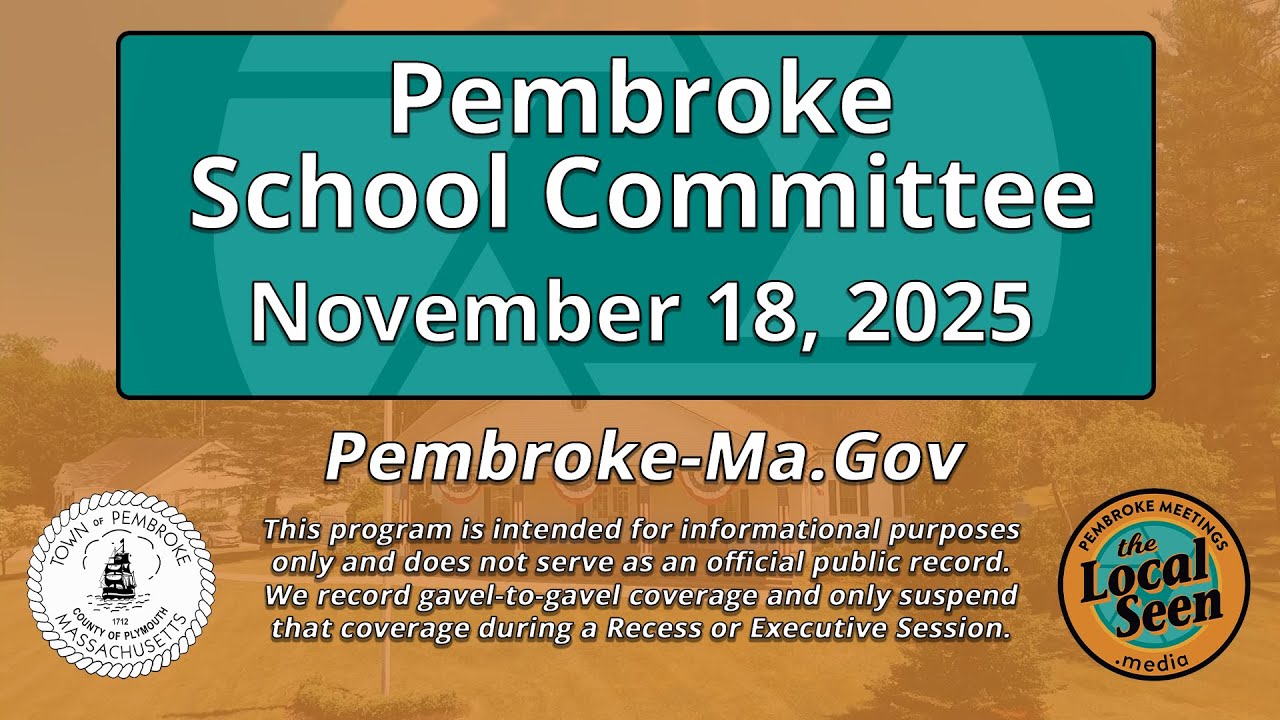 Pembroke School Committee: 11/18/25