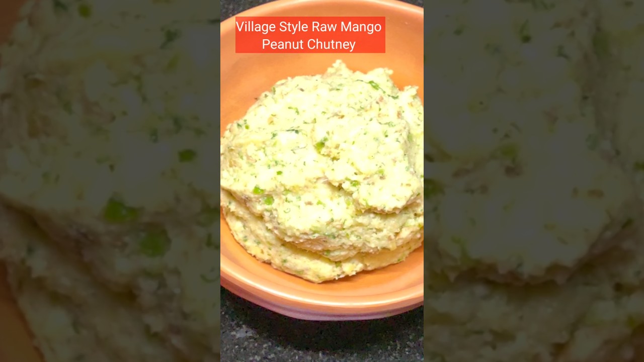 Village Style Raw Mango Peanut Chutney # mango chutney 