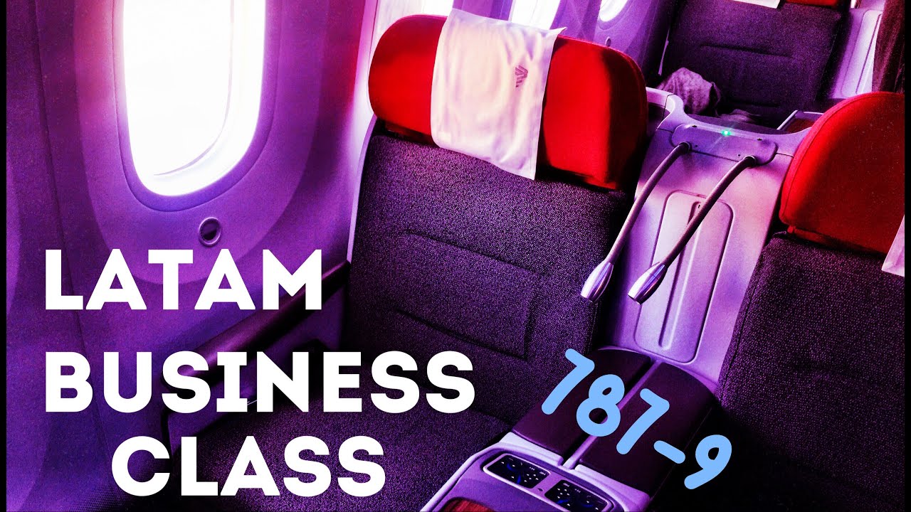 LATAM 787-9 Business Class Flight Experience
