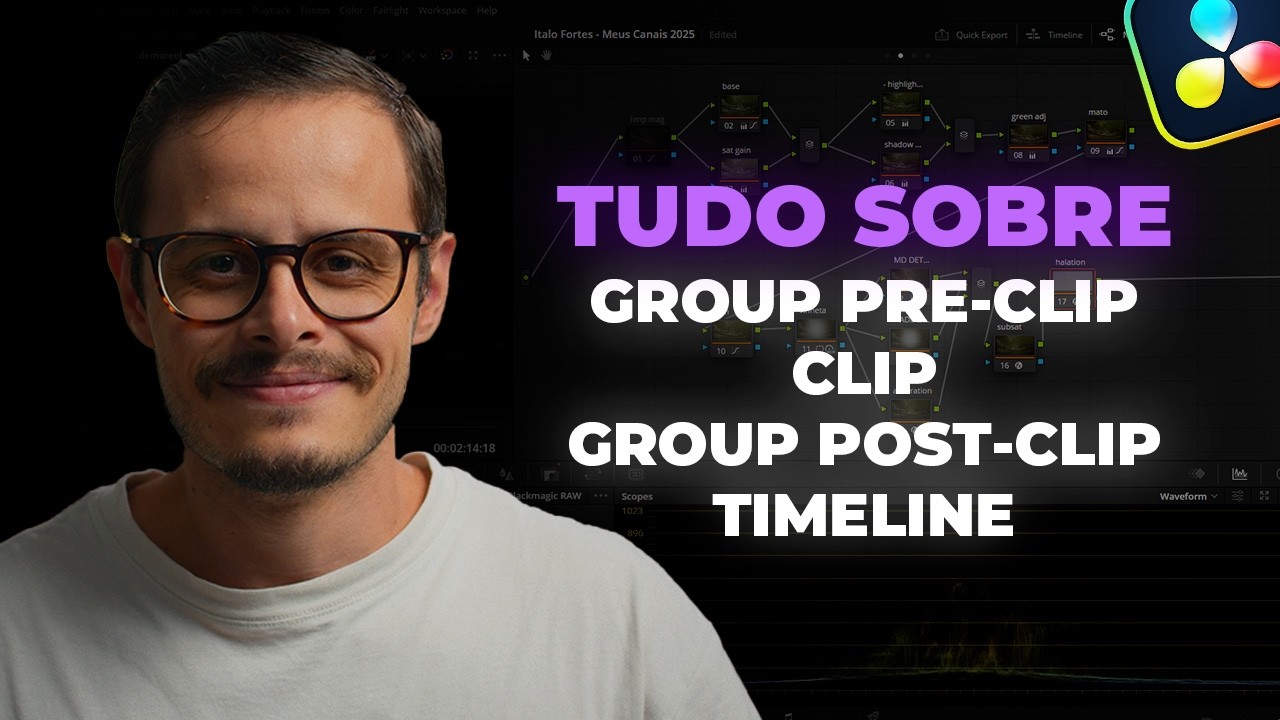 Como um colorista profissional usa grupo de clipes no DaVinci Resolve